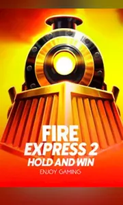 Fire Express 2: Hold and Win